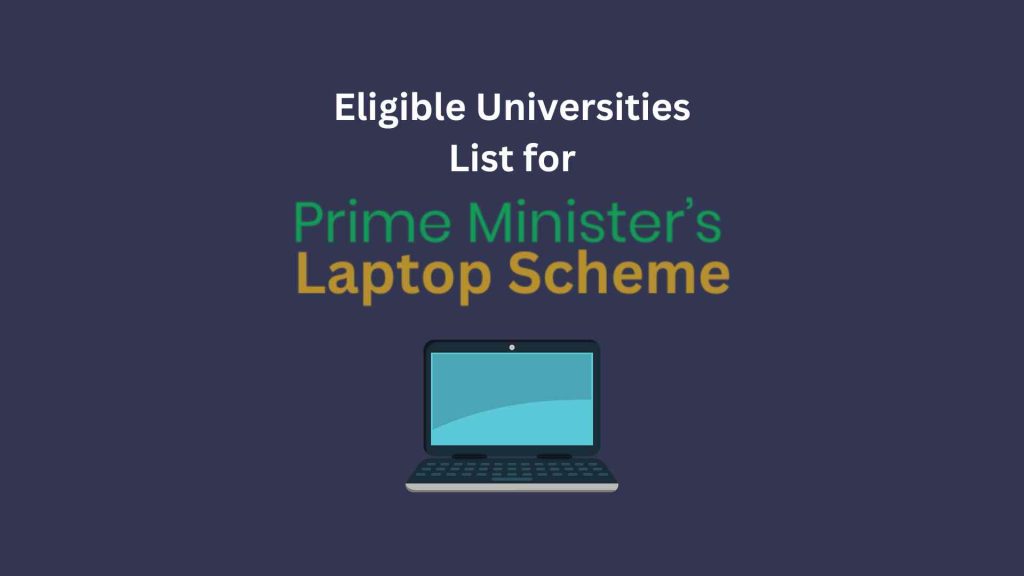Eligible Universities for prime minister laptop scheme 2023