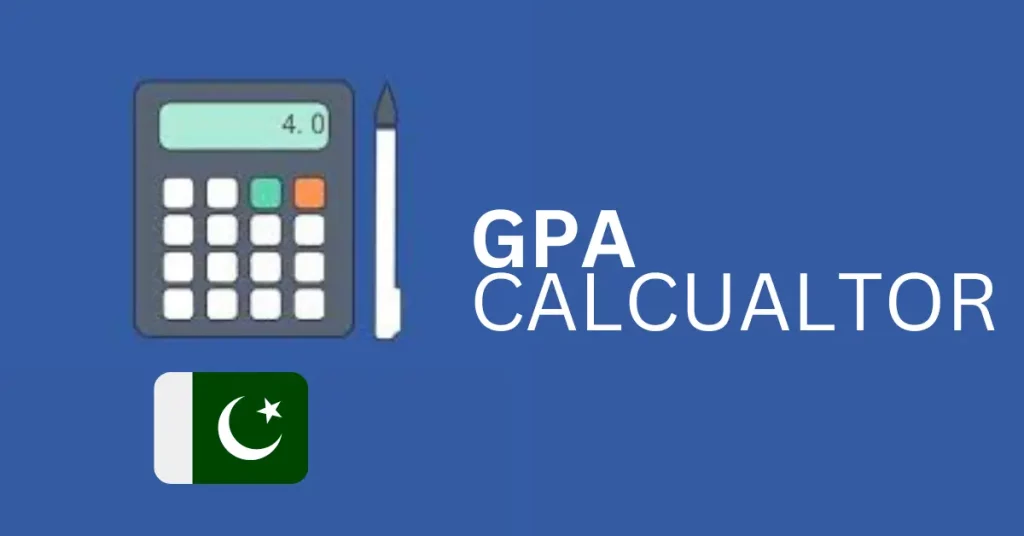 GPA Calculator in Pakistan
